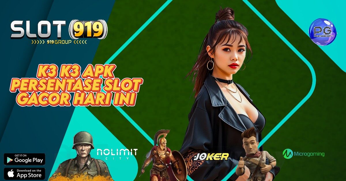 K3 K3 APK SLOT GACOR 25+25