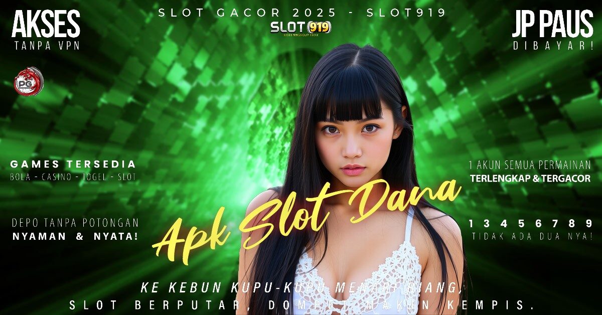 Judi Slot Deposit Via Dana Link Slot Gacor Server Thailand