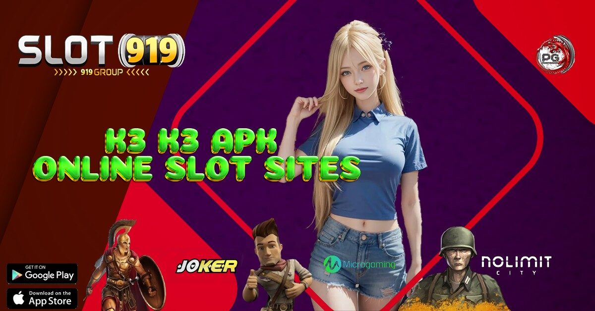 SITUS GAME SLOT ONLINE TERBAIK K3 K3 APK