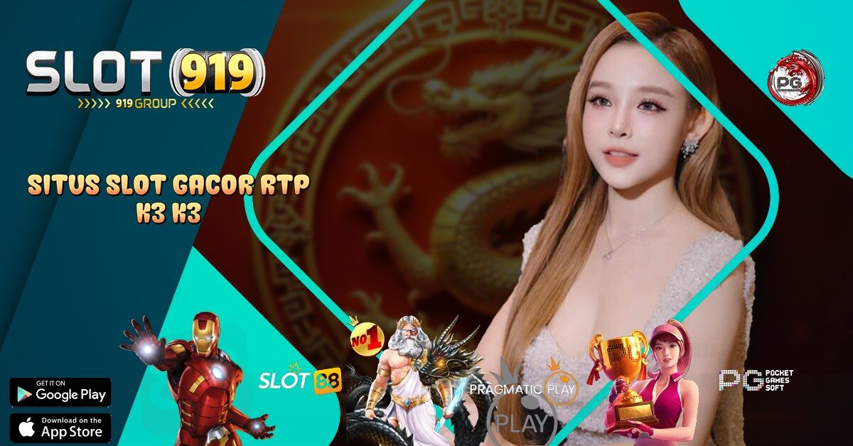 SITUS SLOT GACOR 2022 HARI INI K3K3 APK