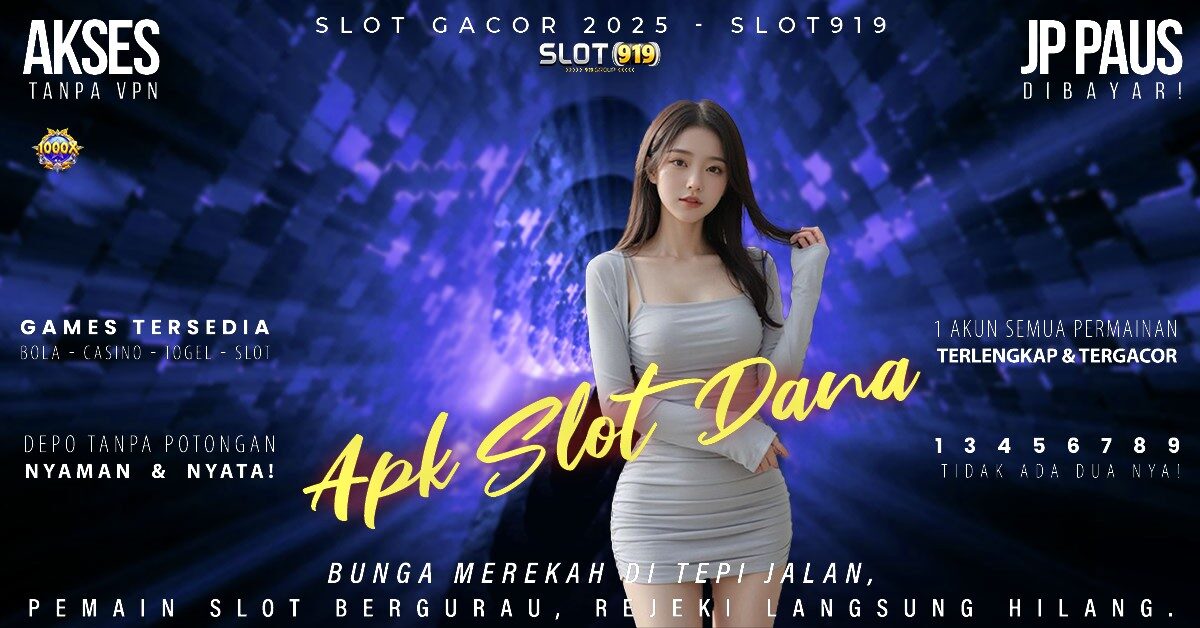 Slot Terpercaya Deposit Dana Slot Gacor Banyak Bonus