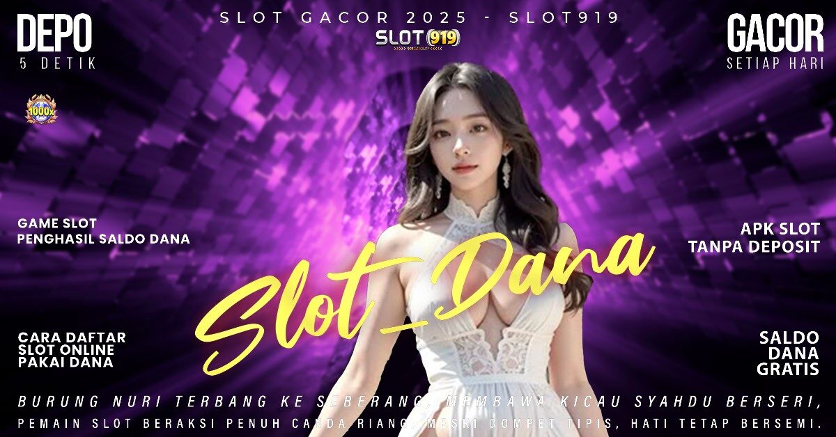 Slot Gacor Bulan Ini Judi Slot Deposit Pakai Dana