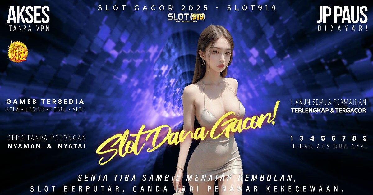 Situs Slot Gacor Pagi Hari Slot Dapat Saldo Dana