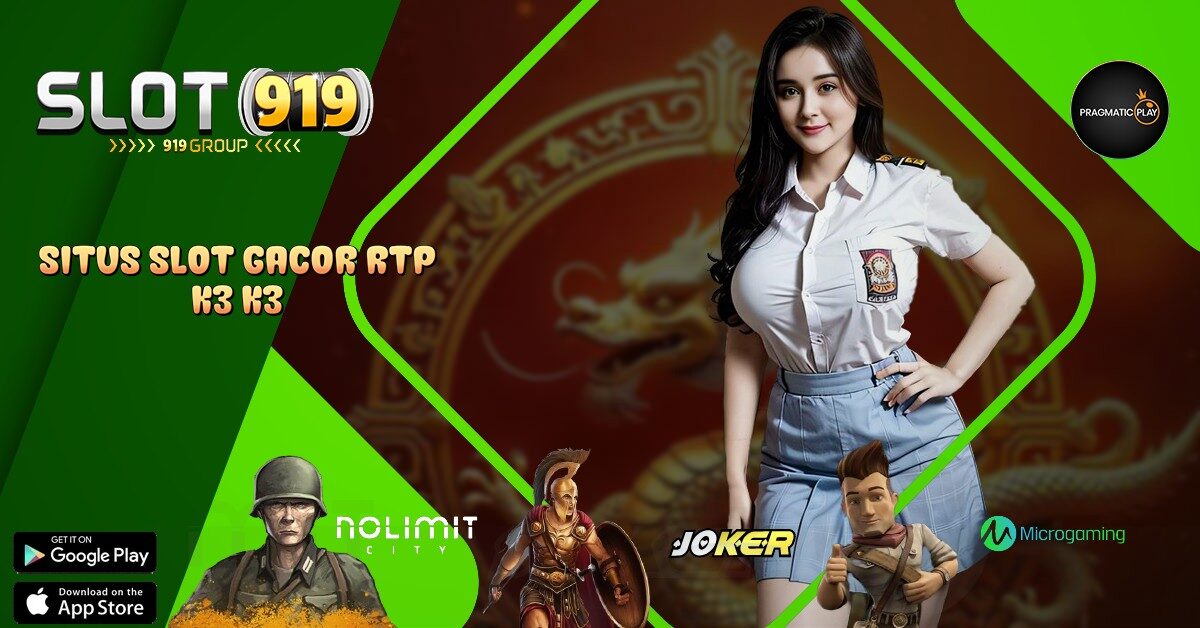 DAFTAR SITUS SLOT GACOR TERPERCAYA K3K3 APK