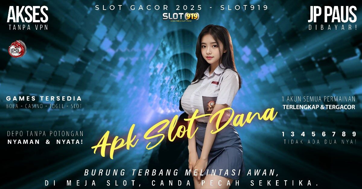 Slot Bayar Pakai Dana Jam Gacor Main Slot