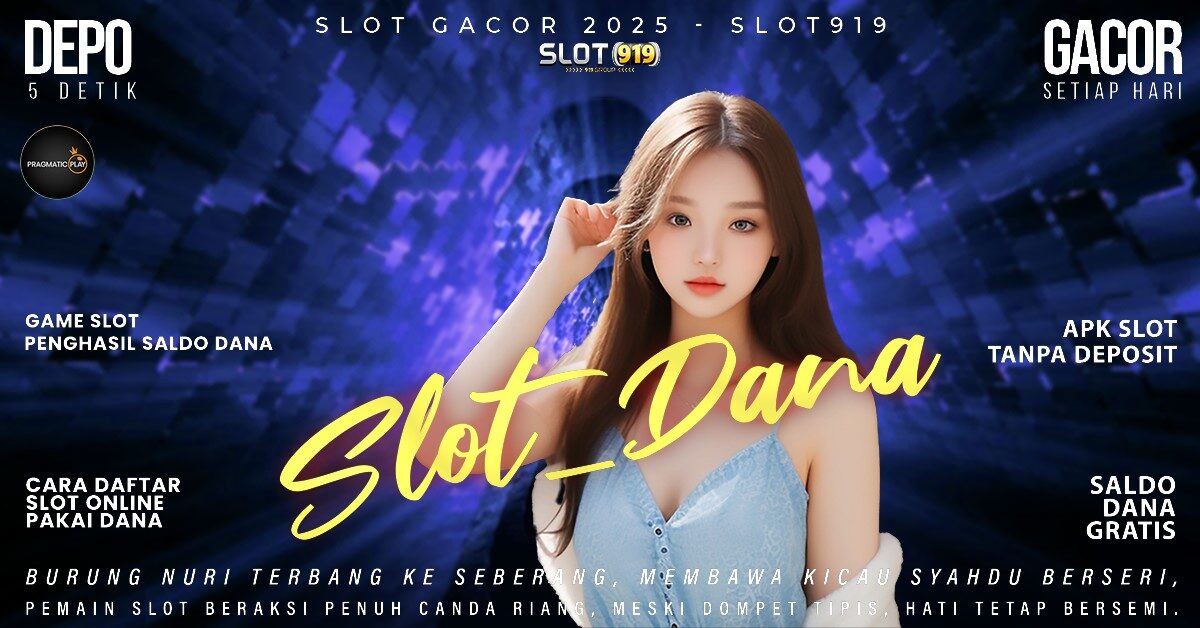 Situs Slot Gacor Online Slot Lewat Dana