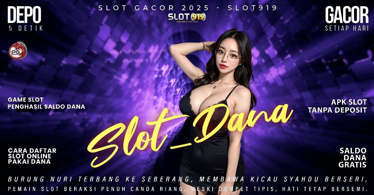 Slot Gacor Jam 12 Malam Slot Saldo Dana